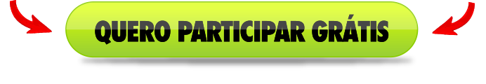 QUERO PARTICIPAR GRÁTIS